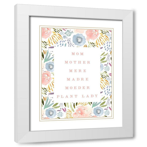 Mom Plant Lady White Modern Wood Framed Art Print with Double Matting by Straatsma, Leah
