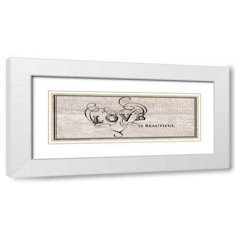 Love Is Beautiful White Modern Wood Framed Art Print with Double Matting by May