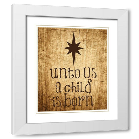 Unto Us Star 2 White Modern Wood Framed Art Print with Double Matting by Hogan, Melody