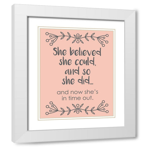 She Believed White Modern Wood Framed Art Print with Double Matting by Hogan, Melody