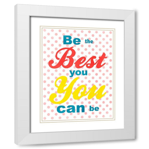 Best You White Modern Wood Framed Art Print with Double Matting by Prime, Marcus