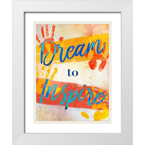 Inspirational Dream White Modern Wood Framed Art Print with Double Matting by Prime, Marcus
