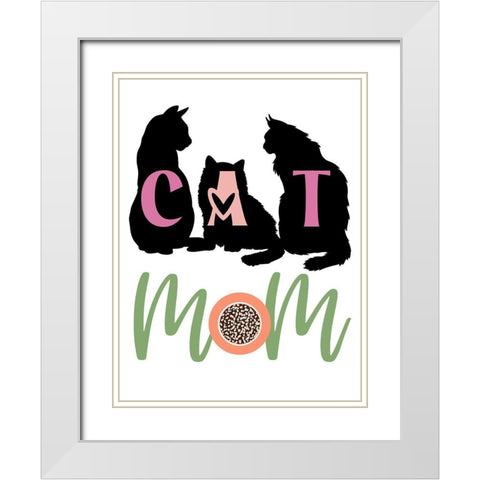 Cat Mom White Modern Wood Framed Art Print with Double Matting by Prime, Marcus