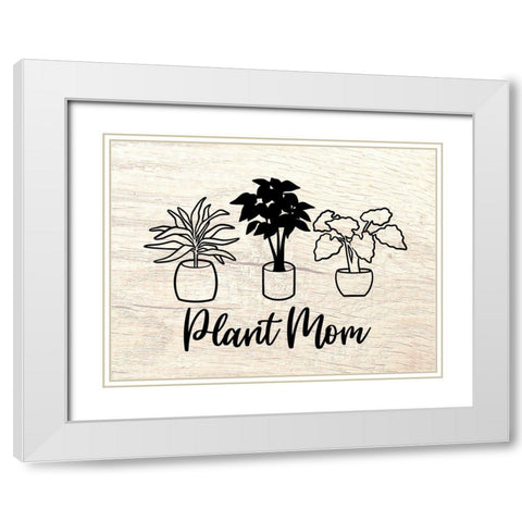 Plant Mom Illustration 2 White Modern Wood Framed Art Print with Double Matting by Prime, Marcus