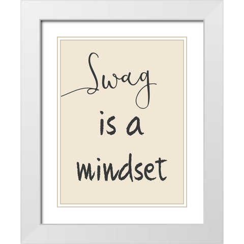 Swag Mindset White Modern Wood Framed Art Print with Double Matting by Prime, Marcus