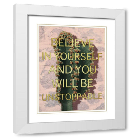 Unstoppable Belief White Modern Wood Framed Art Print with Double Matting by Prime, Marcus