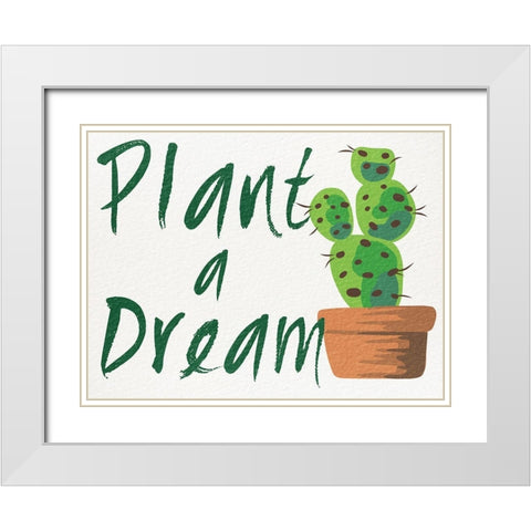 Plant A Dream 1 White Modern Wood Framed Art Print with Double Matting by Prime, Marcus
