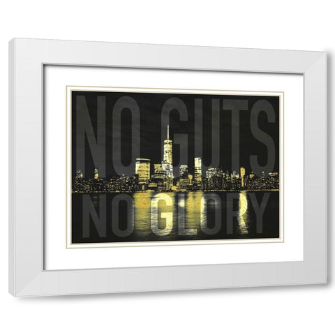 No Guts No Glory White Modern Wood Framed Art Print with Double Matting by Prime, Marcus