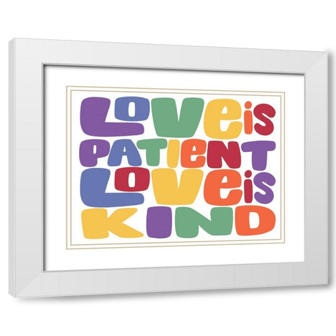 Love Is Patient White Modern Wood Framed Art Print with Double Matting by Prime, Marcus