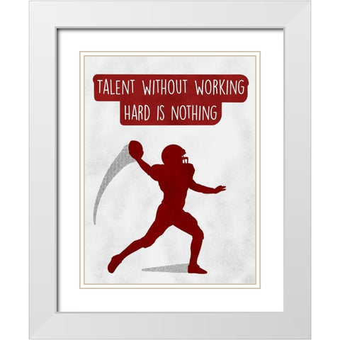 Work Hard White Modern Wood Framed Art Print with Double Matting by Prime, Marcus