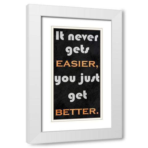 Get Better 1 White Modern Wood Framed Art Print with Double Matting by Prime, Marcus