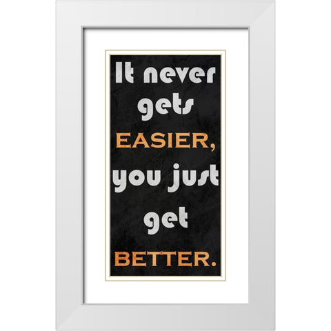 Get Better 1 White Modern Wood Framed Art Print with Double Matting by Prime, Marcus