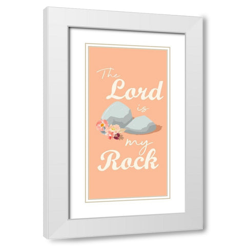 Lord Is My Rock White Modern Wood Framed Art Print with Double Matting by Prime, Marcus