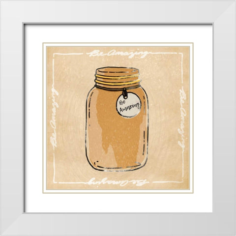 Jar Of Amaze White Modern Wood Framed Art Print with Double Matting by Prime, Marcus