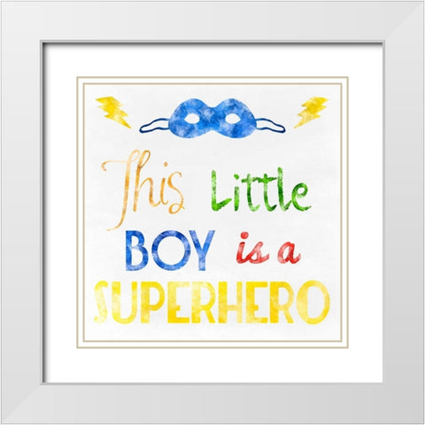 Little Super Boy White Modern Wood Framed Art Print with Double Matting by Prime, Marcus