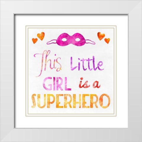 Little Super Girl White Modern Wood Framed Art Print with Double Matting by Prime, Marcus