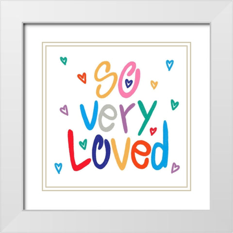 So Very Loved 3 White Modern Wood Framed Art Print with Double Matting by Prime, Marcus