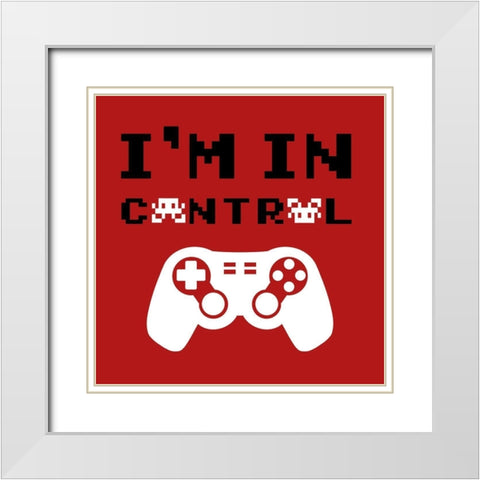 Im In Control White Modern Wood Framed Art Print with Double Matting by Prime, Marcus