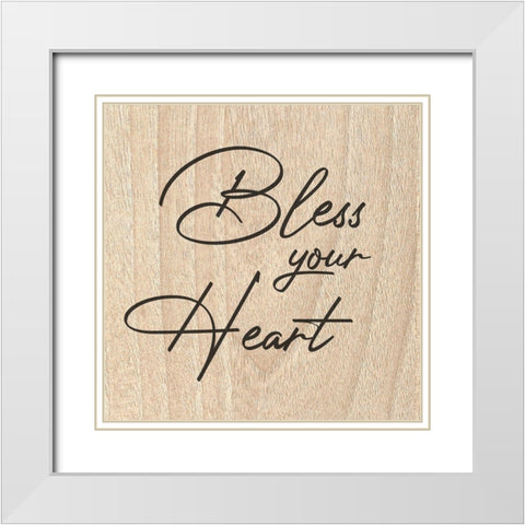 Bless Your Heart White Modern Wood Framed Art Print with Double Matting by Prime, Marcus