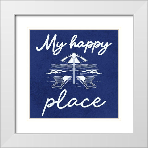 My Happy Place White Modern Wood Framed Art Print with Double Matting by Prime, Marcus