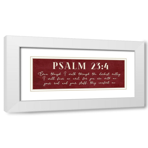 Psalm 23:4 White Modern Wood Framed Art Print with Double Matting by Villa, Mlli
