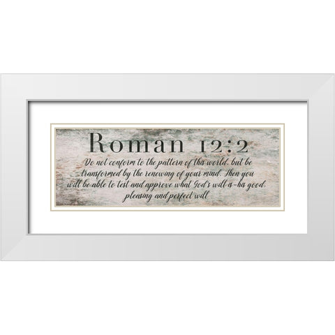 Roman 12:2 White Modern Wood Framed Art Print with Double Matting by Villa, Mlli