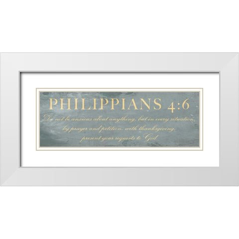 Philippians 4:6 White Modern Wood Framed Art Print with Double Matting by Villa, Mlli