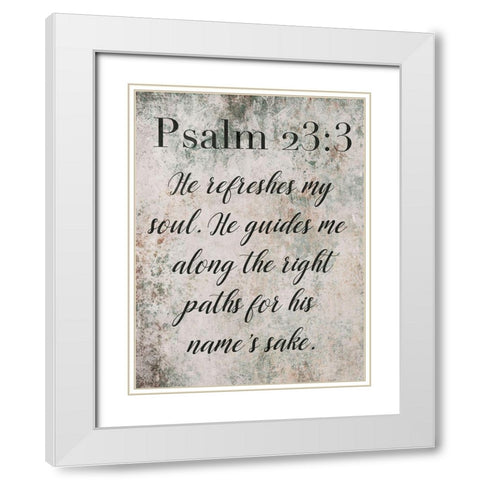 Psalm 23:3 White Modern Wood Framed Art Print with Double Matting by Villa, Mlli