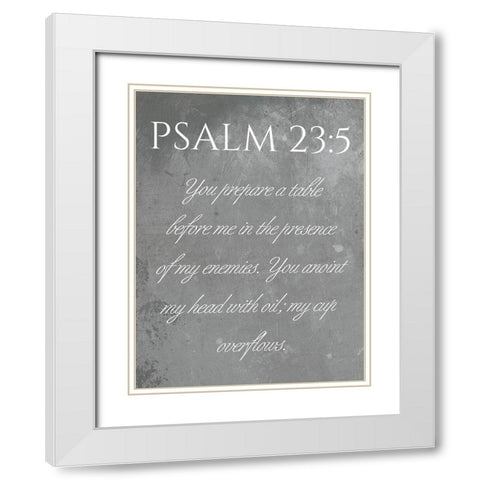 Psalm 23:5 White Modern Wood Framed Art Print with Double Matting by Villa, Mlli