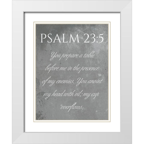 Psalm 23:5 White Modern Wood Framed Art Print with Double Matting by Villa, Mlli