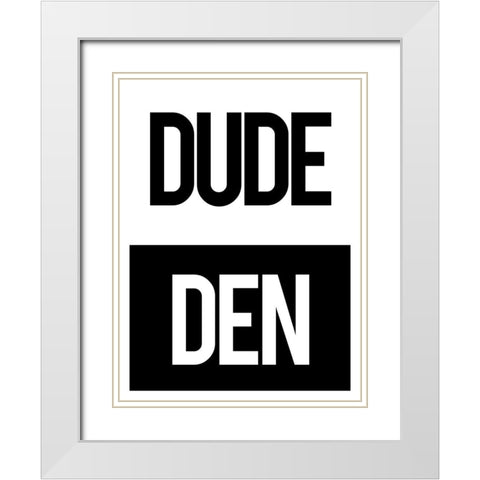 Dude Den White Modern Wood Framed Art Print with Double Matting by Villa, Mlli