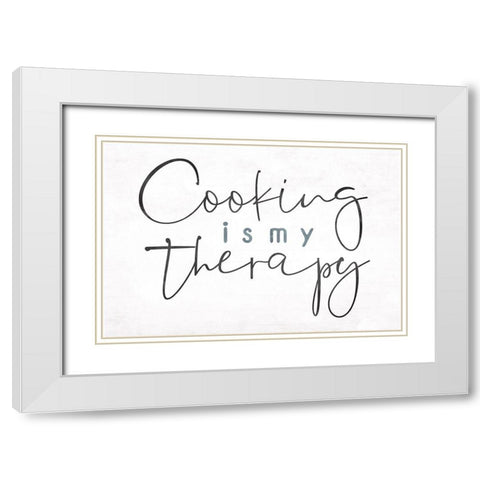 Cooking Is Therapy White Modern Wood Framed Art Print with Double Matting by Villa, Mlli