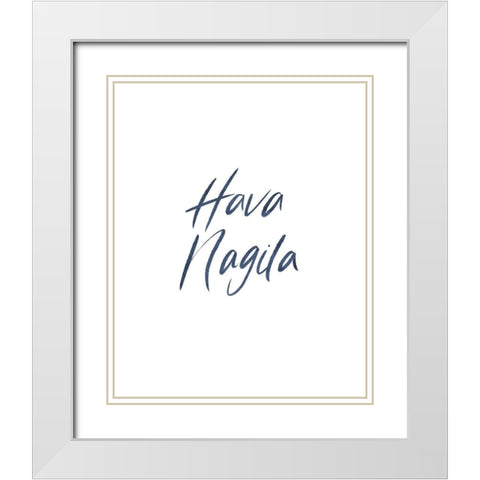 Hava Nagila Word White Modern Wood Framed Art Print with Double Matting by Villa, Milli