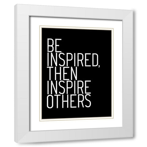 Be Inspired White Modern Wood Framed Art Print with Double Matting by Villa, Milli