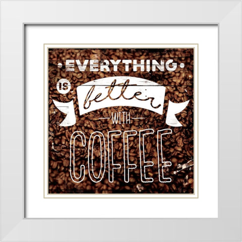 Better With Coffee White Modern Wood Framed Art Print with Double Matting by Villa, Mlli