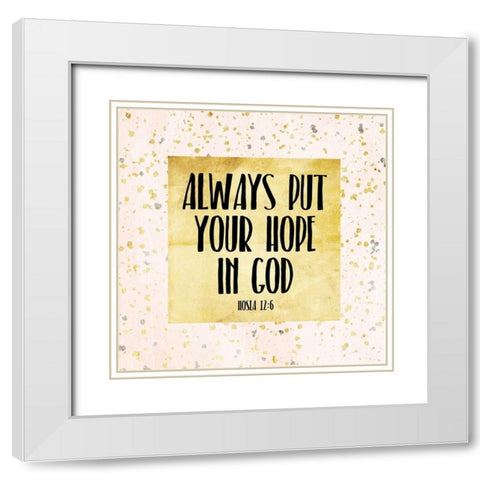 Hope In God White Modern Wood Framed Art Print with Double Matting by Villa, Mlli