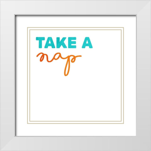 Take A Nap Kid White Modern Wood Framed Art Print with Double Matting by Villa, Mlli