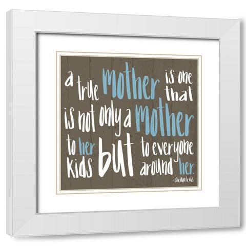 Mother Mother White Modern Wood Framed Art Print with Double Matting by Villa, Mlli