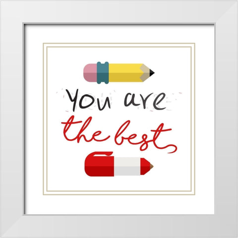 Your Are The Best White Modern Wood Framed Art Print with Double Matting by Villa, Mlli
