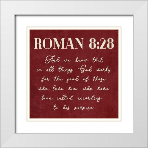 Roman 8:28 White Modern Wood Framed Art Print with Double Matting by Villa, Mlli