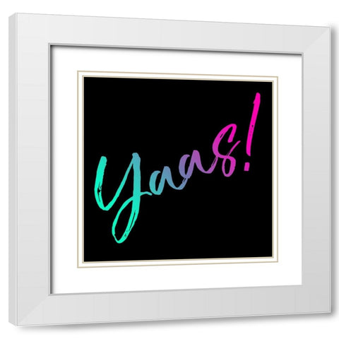 Neon Yaas White Modern Wood Framed Art Print with Double Matting by Villa, Mlli