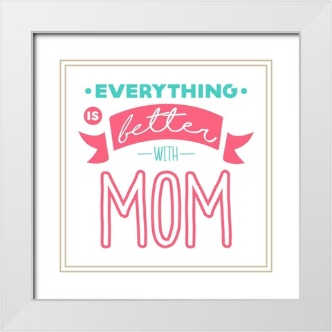 With Mom White Modern Wood Framed Art Print with Double Matting by Villa, Mlli