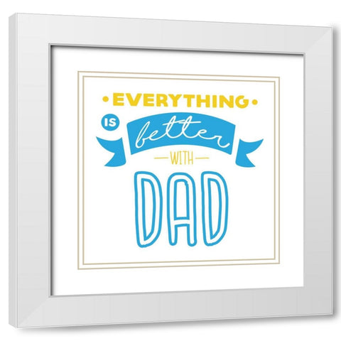 With Dad White Modern Wood Framed Art Print with Double Matting by Villa, Mlli
