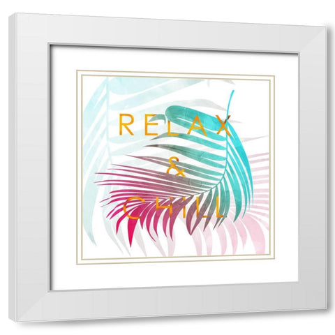 Relax And Chill White Modern Wood Framed Art Print with Double Matting by Villa, Mlli