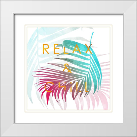 Relax And Chill White Modern Wood Framed Art Print with Double Matting by Villa, Mlli