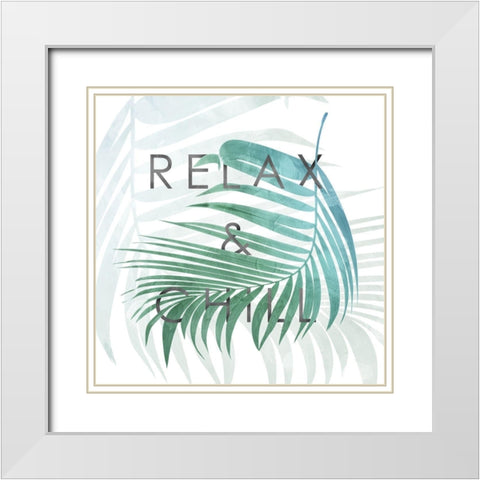 Relax And Chill N White Modern Wood Framed Art Print with Double Matting by Villa, Mlli