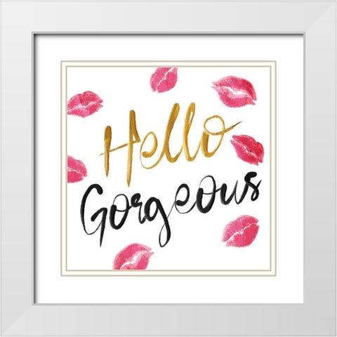 Hello Gorgeous White Modern Wood Framed Art Print with Double Matting by Villa, Mlli