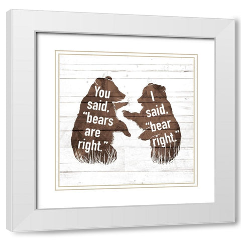 Bears Are Right White Modern Wood Framed Art Print with Double Matting by Villa, Mlli