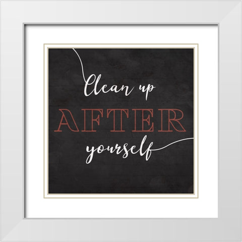 Clean Up After Yourself White Modern Wood Framed Art Print with Double Matting by Villa, Mlli