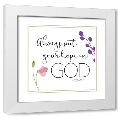 Always Put White Modern Wood Framed Art Print with Double Matting by Villa, Mlli